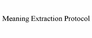meaning extraction protocol