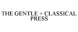the gentle + classical press
