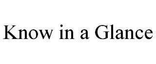 know in a glance