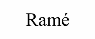 ramÉ