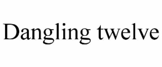 dangling twelve
