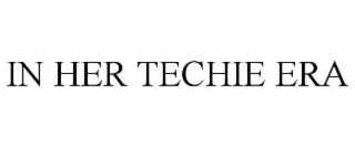 in her techie era