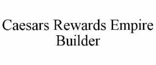 caesars rewards empire builder