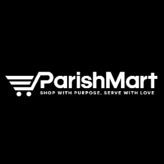 parishmart shop with purpose, serve with love