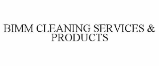 bimm cleaning services & products