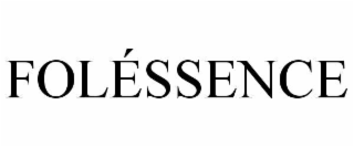 folÉssence