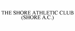the shore athletic club (shore a.c.)