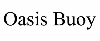 oasis buoy