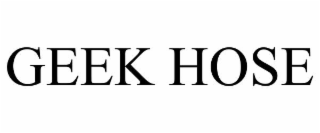 geek hose