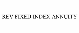 rev fixed index annuity