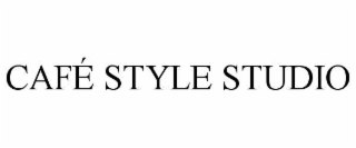 cafÉ style studio