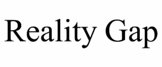 reality gap
