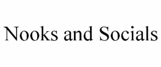 nooks and socials