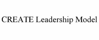 create leadership model