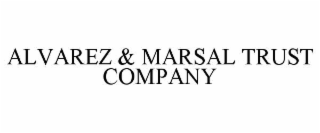 alvarez & marsal trust company