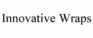 innovative wraps