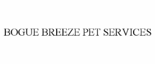 bogue breeze pet services