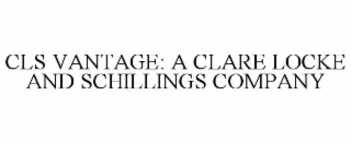 cls vantage: a clare locke and schillings company