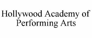 hollywood academy of performing arts