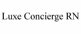 luxe concierge rn