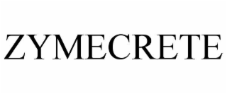 zymecrete