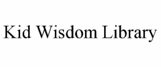 kid wisdom library