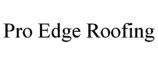 pro edge roofing