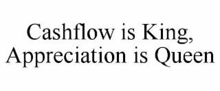 cashflow is king, appreciation is queen