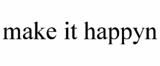 make it happyn