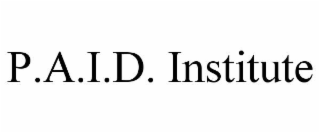 p.a.i.d. institute