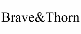 brave&thorn