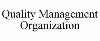 quality management organization