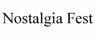 nostalgia fest