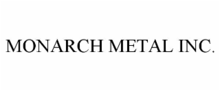 monarch metal inc.