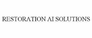 restoration ai solutions
