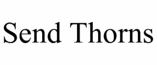 send thorns
