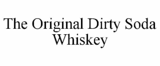 the original dirty soda whiskey