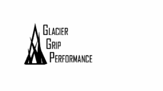 glacier grip performance