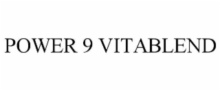 power 9 vitablend