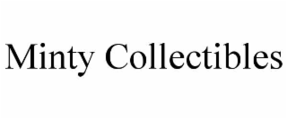 minty collectibles