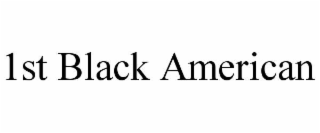 1st black american