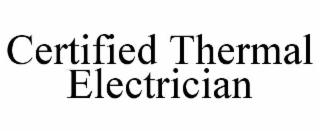 certified thermal electrician