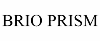 brio prism