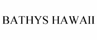bathys hawaii