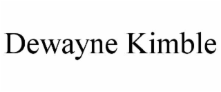 dewayne kimble