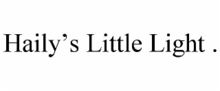 haily’s little light .