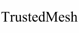 trustedmesh