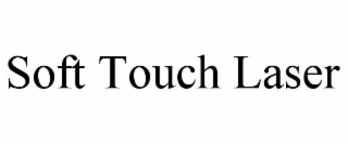soft touch laser