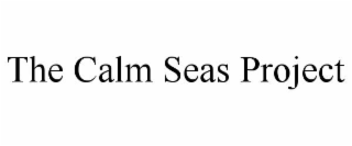 the calm seas project
