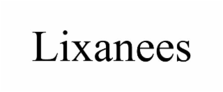 lixanees
